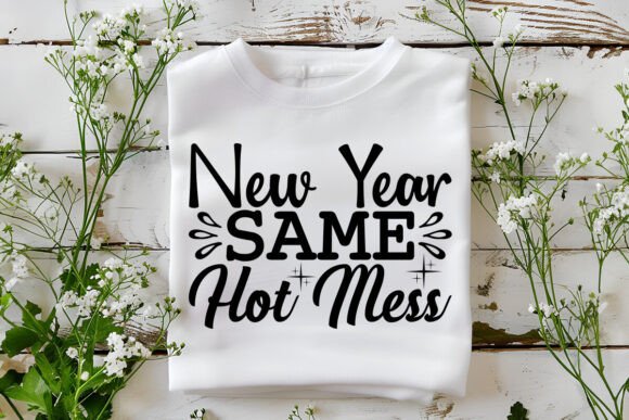 A Designer’s Take on the ‘New Year Same Hot Mess’ Graphics Freebies