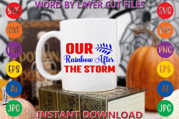 A Versatile Design for Crafters: Our Rainbow After the Storm
