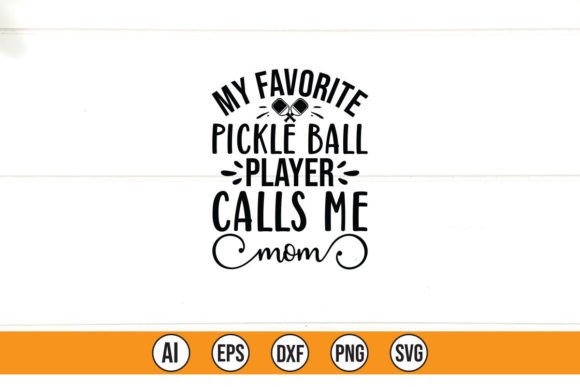 My Favorite Pickleball Player Calls Me: A Graphics Freebie Review